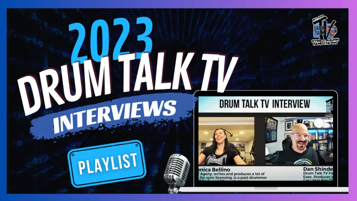 2023 — DRUM TALK TV INTERVIEWS PLAYLIST
